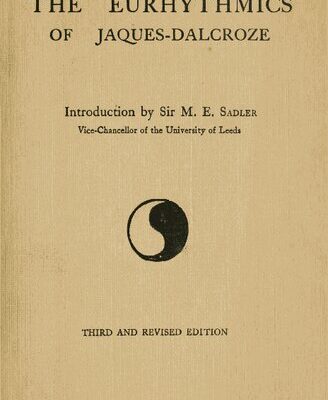 خرید و دانلود نسخه کامل کتاب The Eurhythmics of Jaques-Dalcroze