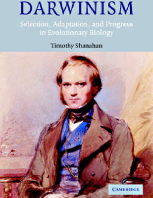 خرید و دانلود نسخه کامل کتاب The Evolution of Darwinism: Selection, Adaptation and Progress in Evolutionary Biology