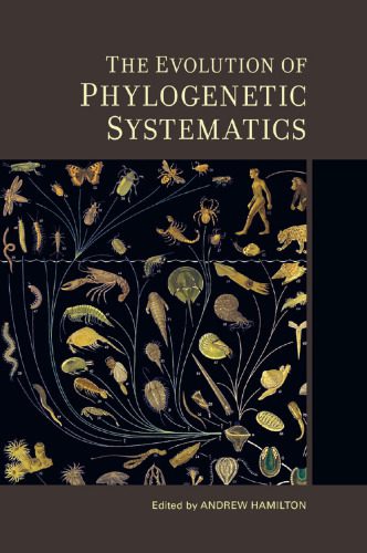 خرید و دانلود نسخه کامل کتاب The Evolution of Phylogenetic Systematics_68ea458e32392.jpeg خرید و دانلود نسخه کامل کتاب The Evolution of Phylogenetic Systematics
