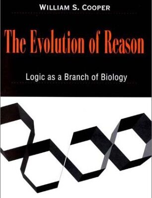 خرید و دانلود نسخه کامل کتاب The evolution of reason: logic as a branch of biology