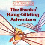 خرید و دانلود نسخه کامل کتاب The Ewoks’ Hang-Gliding Adventure