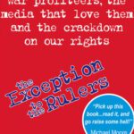 خرید و دانلود نسخه کامل کتاب The Exception to the Rulers: Exposing Oily Politicians, War Profiteers, and the Media That Love Them