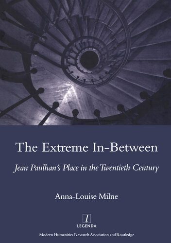 خرید و دانلود نسخه کامل کتاب The Extreme In-Between: Jean Paulhan’s Place in the Twentieth Century_68dfcf267e490.jpeg خرید و دانلود نسخه کامل کتاب The Extreme In-Between: Jean Paulhan’s Place in the Twentieth Century