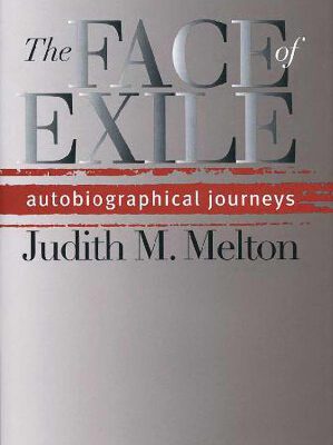 خرید و دانلود نسخه کامل کتاب The Face of Exile: Autobiographical Journeys
