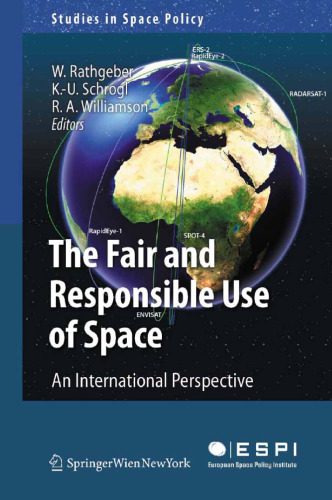 خرید و دانلود نسخه کامل کتاب The Fair and Responsible Use of Space: An International Perspective_68eed4709559d.jpeg خرید و دانلود نسخه کامل کتاب The Fair and Responsible Use of Space: An International Perspective