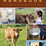 خرید و دانلود نسخه کامل کتاب The Family Cow Handbook: A Guide to Keeping a Milk Cow