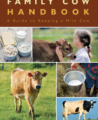 خرید و دانلود نسخه کامل کتاب The Family Cow Handbook: A Guide to Keeping a Milk Cow