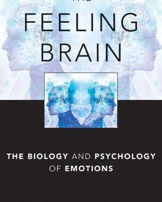 خرید و دانلود نسخه کامل کتاب The Feeling Brain: The Biology and Psychology of Emotions