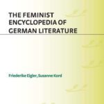 خرید و دانلود نسخه کامل کتاب The Feminist Encyclopedia of German Literature