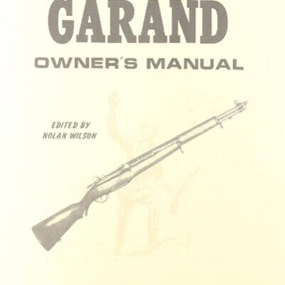 خرید و دانلود نسخه کامل کتاب The Fighting Garand Owner’s Manual