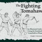 خرید و دانلود نسخه کامل کتاب The Fighting Tomahawk: An Illustrated Guide to Using the Tomahawk and Long Knife as Weapons