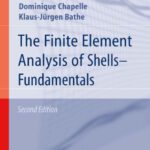 خرید و دانلود نسخه کامل کتاب The Finite Element Analysis of Shells – Fundamentals
