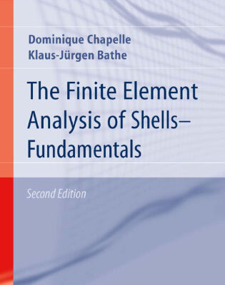 خرید و دانلود نسخه کامل کتاب The Finite Element Analysis of Shells – Fundamentals