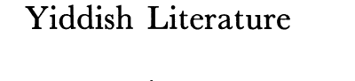 خرید و دانلود نسخه کامل کتاب The Flowering of Yiddish Literature