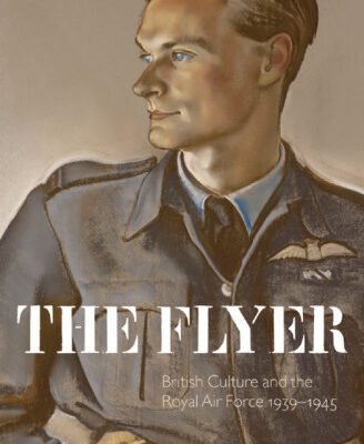خرید و دانلود نسخه کامل کتاب The Flyer: British Culture and the Royal Air Force, 1939-1945
