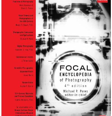خرید و دانلود نسخه کامل کتاب The Focal Encyclopedia of Photography, Fourth Edition