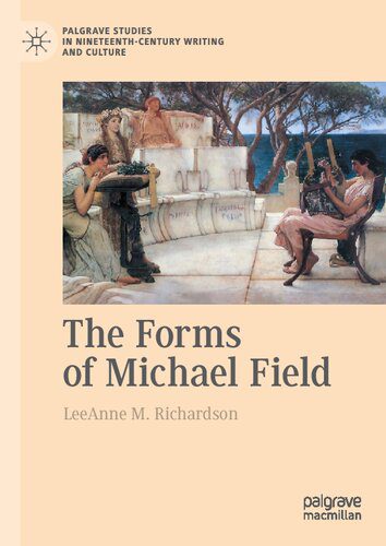 خرید و دانلود نسخه کامل کتاب The Forms of Michael Field_68e29e1e52a68.jpeg خرید و دانلود نسخه کامل کتاب The Forms of Michael Field