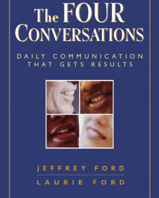 خرید و دانلود نسخه کامل کتاب The Four Conversations: Daily Communication That Gets Results