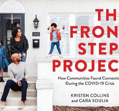 خرید و دانلود نسخه کامل کتاب The Front Steps Project: How Communities Found Connection During the COVID-19 Crisis