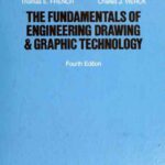 خرید و دانلود نسخه کامل کتاب The fundamentals of engineering drawing and graphic technology