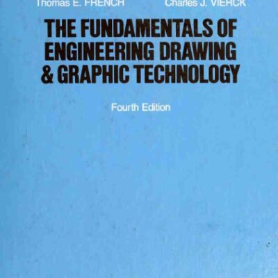 خرید و دانلود نسخه کامل کتاب The fundamentals of engineering drawing and graphic technology