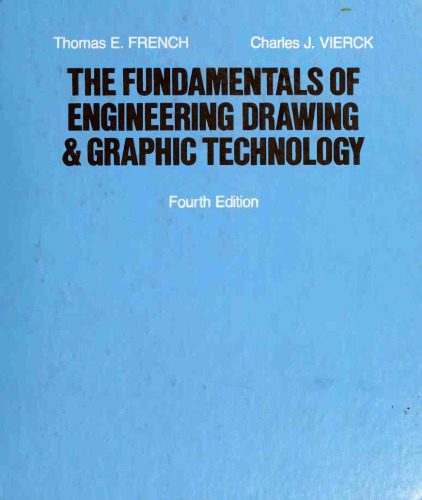 خرید و دانلود نسخه کامل کتاب The fundamentals of engineering drawing and graphic technology_68f6a23314377.jpeg خرید و دانلود نسخه کامل کتاب The fundamentals of engineering drawing and graphic technology