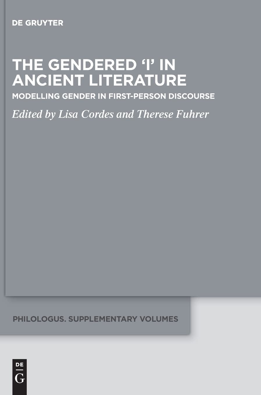 خرید و دانلود نسخه کامل کتاب The Gendered ‘I’ in Ancient Literature: Modelling Gender in First-Person Discourse_68dfb661eb03d.jpeg خرید و دانلود نسخه کامل کتاب The Gendered ‘I’ in Ancient Literature: Modelling Gender in First-Person Discourse