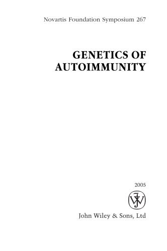 خرید و دانلود نسخه کامل کتاب The Genetics of Autoimmunity (Novartis Foundation Symposium 267)_68e7168028875.jpeg خرید و دانلود نسخه کامل کتاب The Genetics of Autoimmunity (Novartis Foundation Symposium 267)