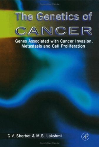 خرید و دانلود نسخه کامل کتاب The Genetics of Cancer. Genes Associated with Cancer Invasion, Metastasis and Cell Proliferation_68e6ea91d63ce.jpeg خرید و دانلود نسخه کامل کتاب The Genetics of Cancer. Genes Associated with Cancer Invasion, Metastasis and Cell Proliferation