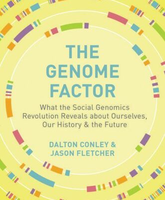 خرید و دانلود نسخه کامل کتاب The Genome Factor: What the Social Genomics Revolution Reveals about Ourselves, Our History, and the Future