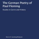 خرید و دانلود نسخه کامل کتاب The German Poetry of Paul Fleming: Studies in Genre and History