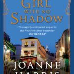 خرید و دانلود نسخه کامل کتاب The Girl with No Shadow (published in the UK as The Lollipop Shoes)