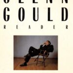 خرید و دانلود نسخه کامل کتاب The Glenn Gould Reader