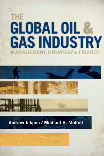 خرید و دانلود نسخه کامل کتاب The Global Oil & Gas Industry: Management, Strategy and Finance_68f54523766bd.jpeg خرید و دانلود نسخه کامل کتاب The Global Oil & Gas Industry: Management, Strategy and Finance
