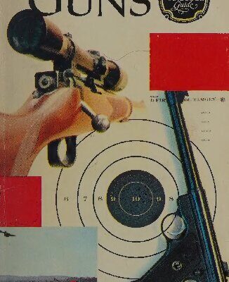 خرید و دانلود نسخه کامل کتاب The Golden Guide to Guns: Complete Handbook of American Firearms