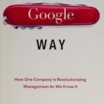 خرید و دانلود نسخه کامل کتاب The Google Way: How One Company is Revolutionizing Management As We Know It