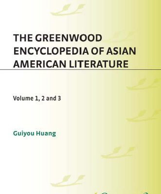 خرید و دانلود نسخه کامل کتاب The Greenwood Encyclopedia of Asian American Literature