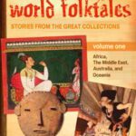 خرید و دانلود نسخه کامل کتاب The Greenwood Library of World Folktales: Stories from the Great Collections, Volume 1: Africa, The Middle East, Australia, and Oceania