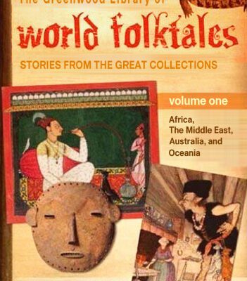 خرید و دانلود نسخه کامل کتاب The Greenwood Library of World Folktales: Stories from the Great Collections, Volume 1: Africa, The Middle East, Australia, and Oceania