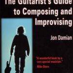 خرید و دانلود نسخه کامل کتاب The Guitarist`s Guide To Composing And Improvising