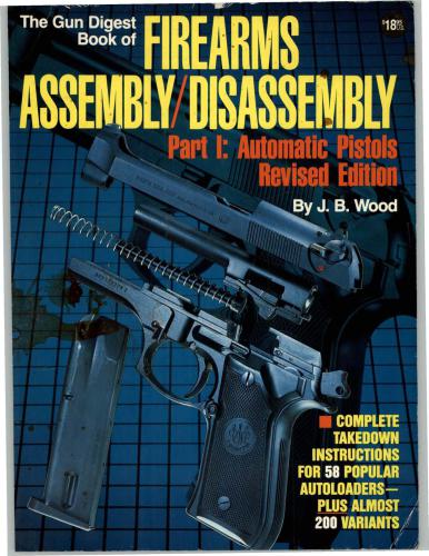 خرید و دانلود نسخه کامل کتاب The Gun Digest Book of Firearms Assembly Disassembly Part 1_68efa66a23ae9.jpeg خرید و دانلود نسخه کامل کتاب The Gun Digest Book of Firearms Assembly Disassembly Part 1
