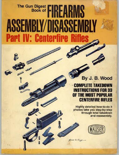 خرید و دانلود نسخه کامل کتاب The Gun Digest Book of Firearms Assembly/Disassembly Part IV: Centerfire Rifles_68f0891238885.jpeg خرید و دانلود نسخه کامل کتاب The Gun Digest Book of Firearms Assembly/Disassembly Part IV: Centerfire Rifles