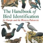 خرید و دانلود نسخه کامل کتاب The Handbook of Bird Identification: For Europe and the Western Palearctic