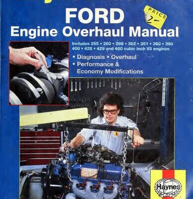 خرید و دانلود نسخه کامل کتاب The Haynes Ford Engine Overhaul Manual: The Haynes Automotive Repair Manual for Overhauling Ford V8 Engines