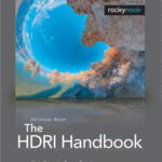 خرید و دانلود نسخه کامل کتاب The HDRI Handbook: High Dynamic Range Imaging for Photographers and CG Artists