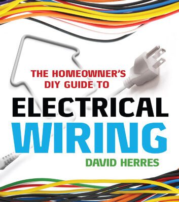 خرید و دانلود نسخه کامل کتاب The Homeowner’s DIY Guide to Electrical Wiring