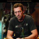 خرید و دانلود نسخه کامل کتاب The House That Hugh Laurie Built: An Unauthorized Biography and Episode Guide
