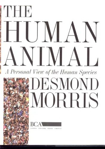 خرید و دانلود نسخه کامل کتاب The Human Animal: A Personal View of the Human Species_68e7ba4a13539.jpeg خرید و دانلود نسخه کامل کتاب The Human Animal: A Personal View of the Human Species