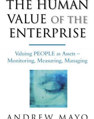 خرید و دانلود نسخه کامل کتاب The Human Value of the Enterprise: Valuing People as Assets–Monitoring, Measuring, Managing