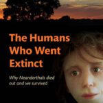 خرید و دانلود نسخه کامل کتاب The Humans Who Went Extinct: Why Neanderthals died out and we survived